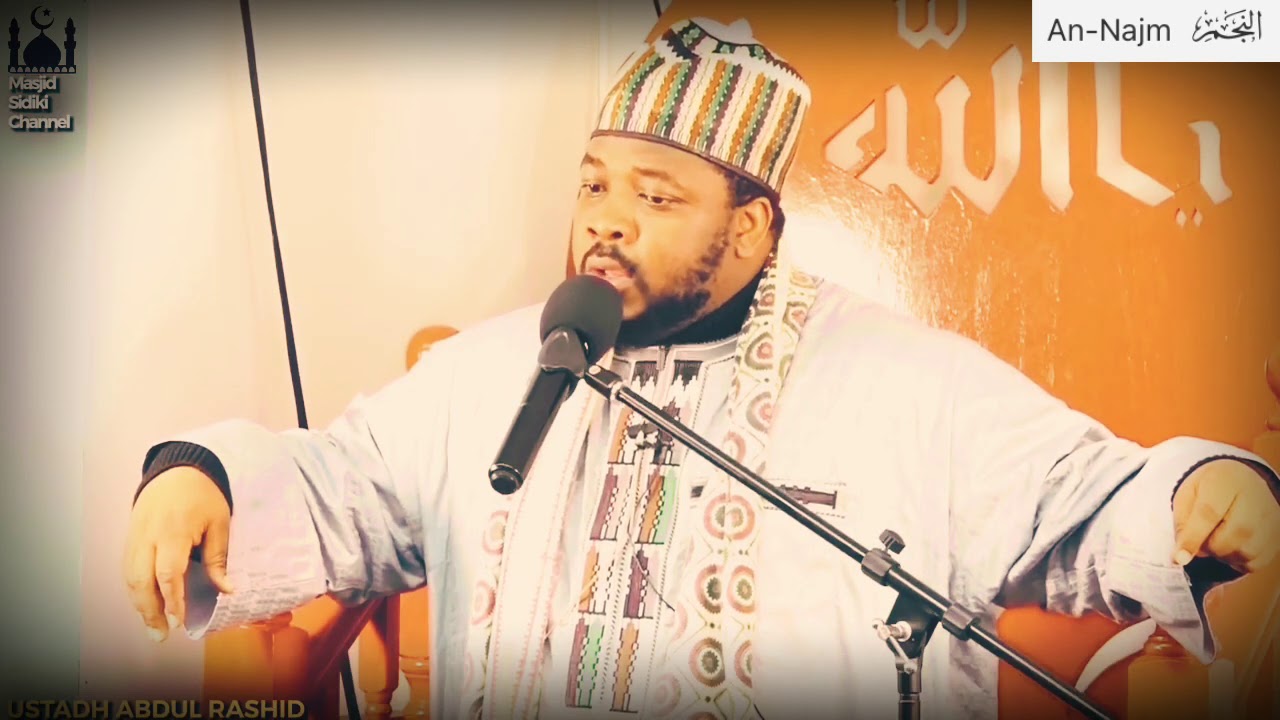 USTADH ABDUL RASHID RECITING SURATUL NAJM