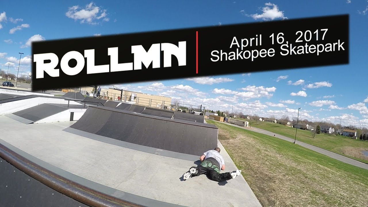 Roll Minnesota: Shakopee Skatepark Edit (4/17/2017)