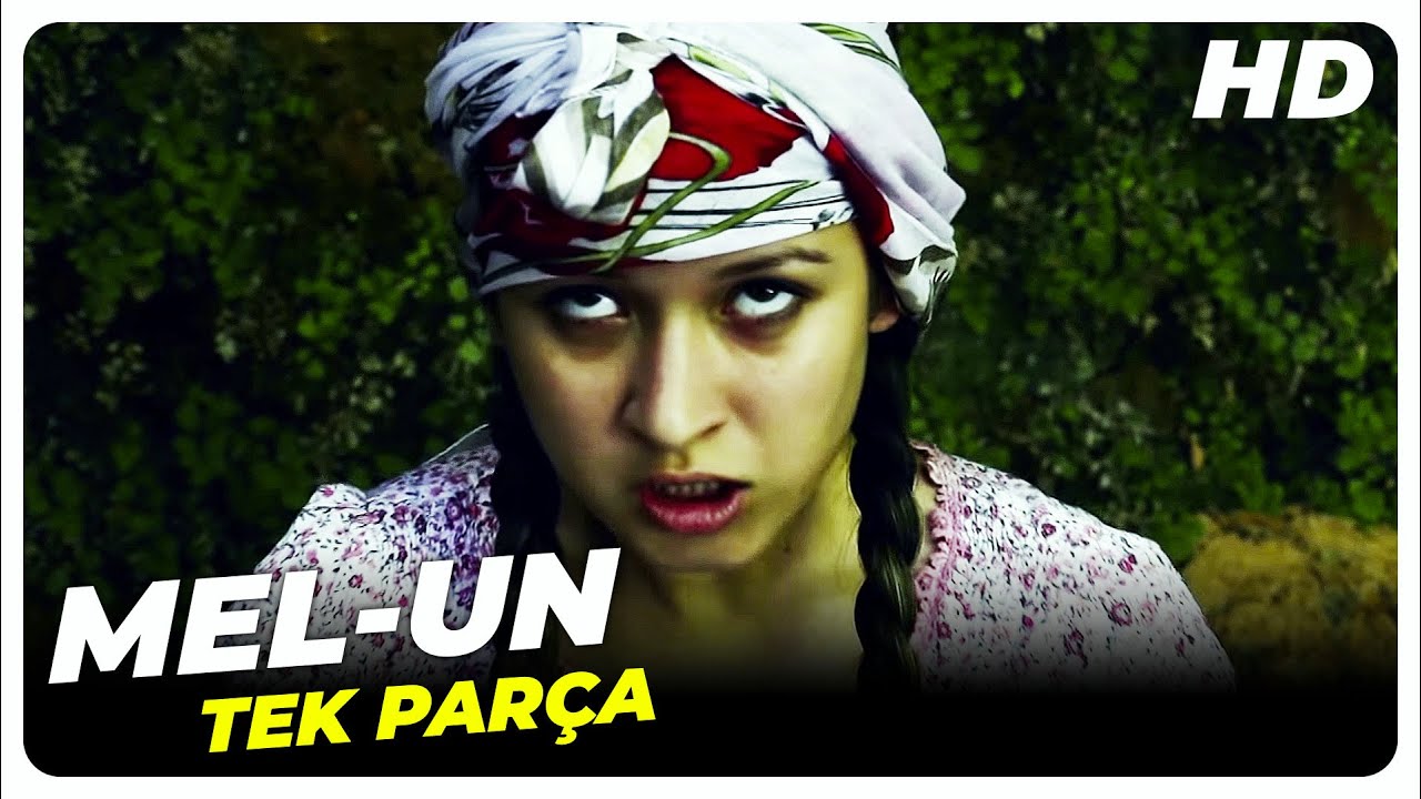 Mel-Un | T&uuml;rk Korku Filmi Tek Par&ccedil;a (HD)