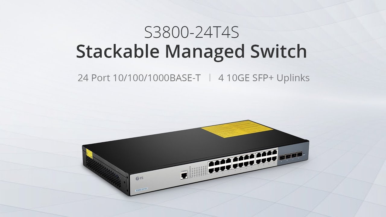 24-Port 1/10G Fully Managed Stackable Switch S3800-24T4S  | FS