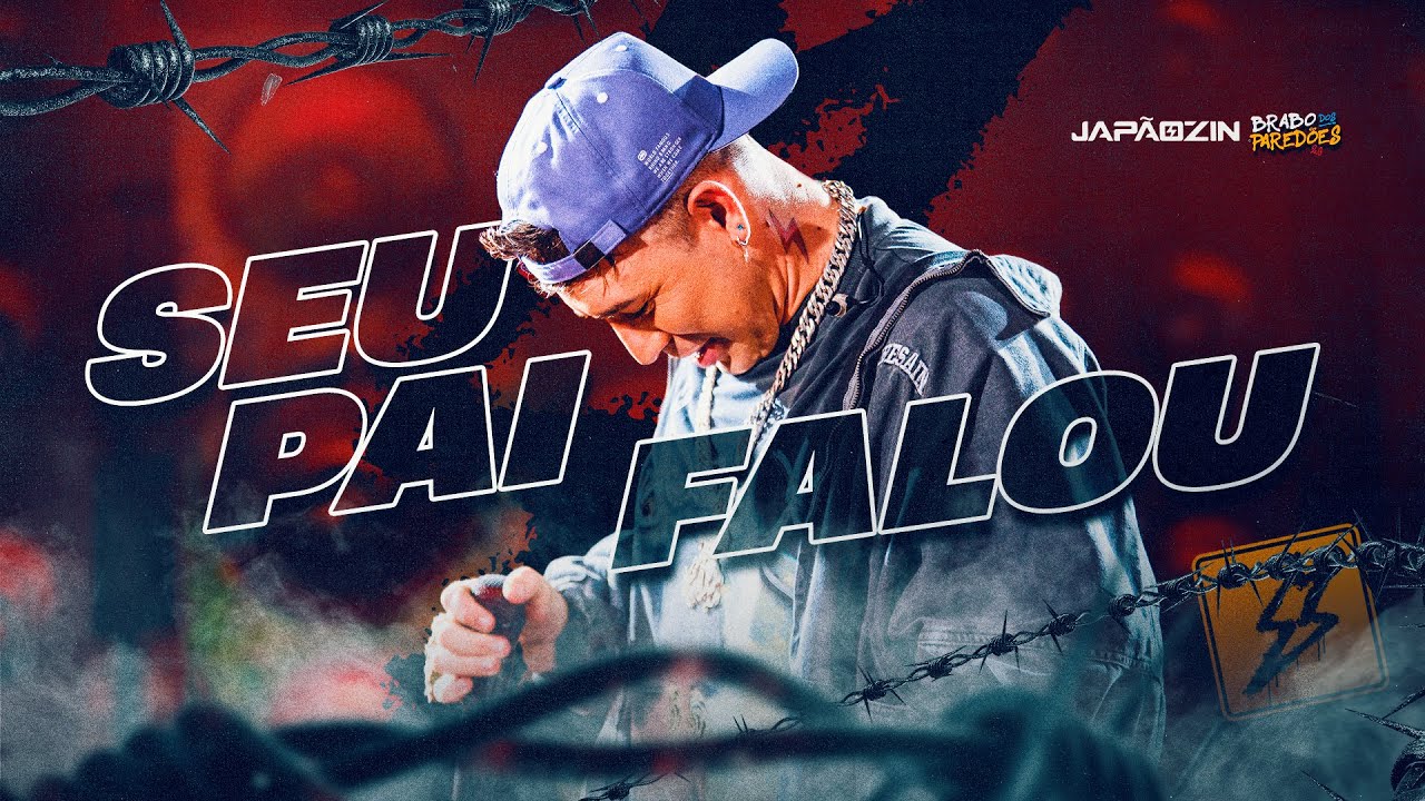 SEU PAI FALOU - Japãozin (Brabo dos Paredões 2.0)