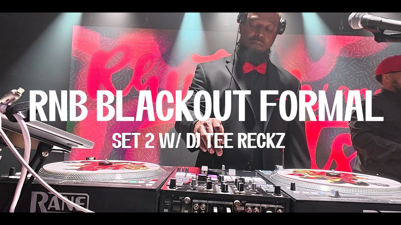 @djteereckz  Blackout Formal Set 2