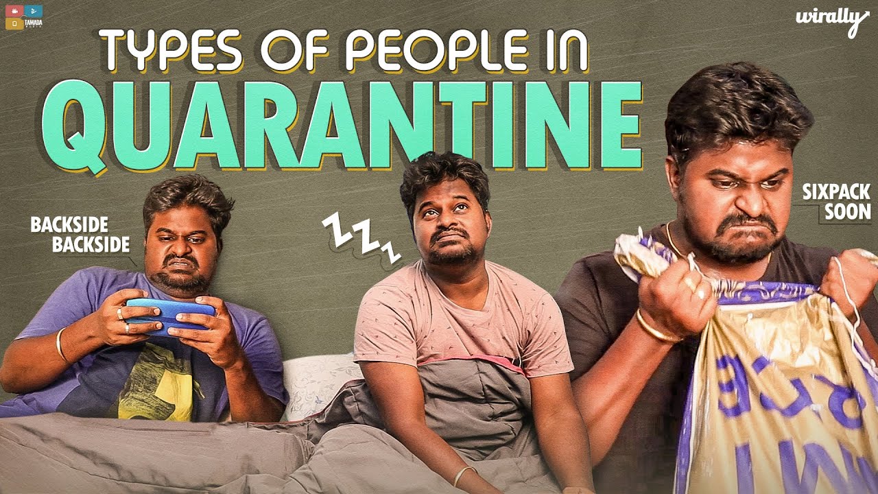 Types Of People In Quarantine || Wirally Originals || Tamada Media