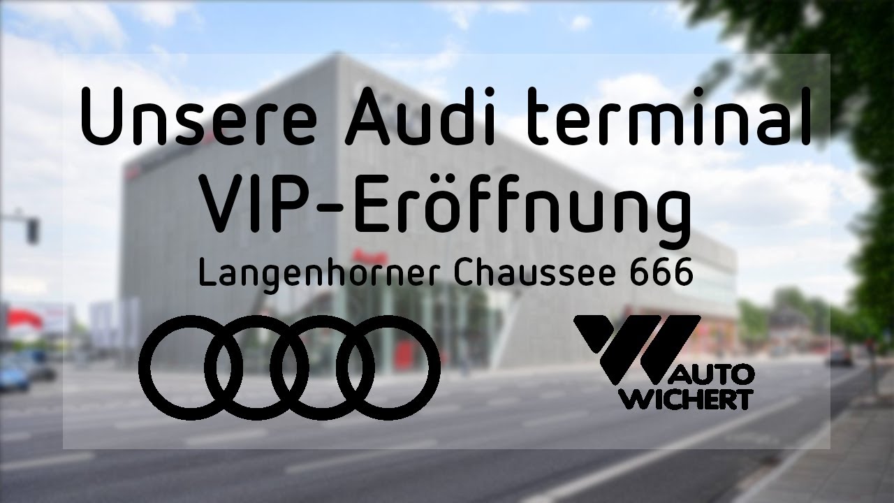 Auto Wichert Audi terminal Eröffnung Langenhorn (18.2.2015)