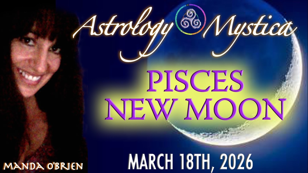 MARCH 18th NEW MOON PISCES - true sky sidereal astrology