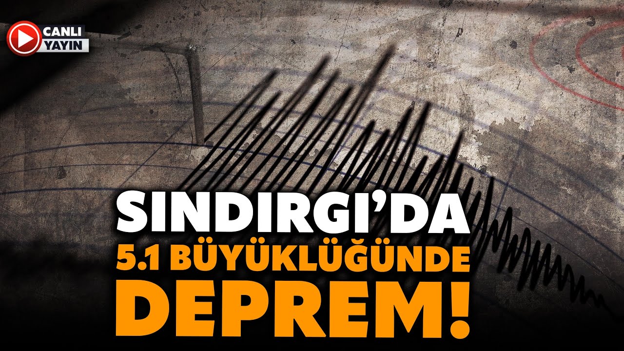 #SONDAKİKA | Balıkesir’in Sındırgı ilçesinde 5,1 büyüklüğünde bir deprem meydana geldi | #HalkTV