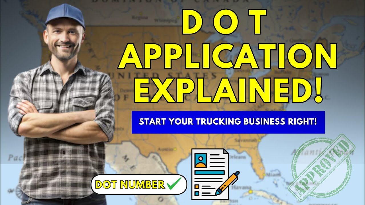 DOT Application Explained: Get Your DOT Number FAST!