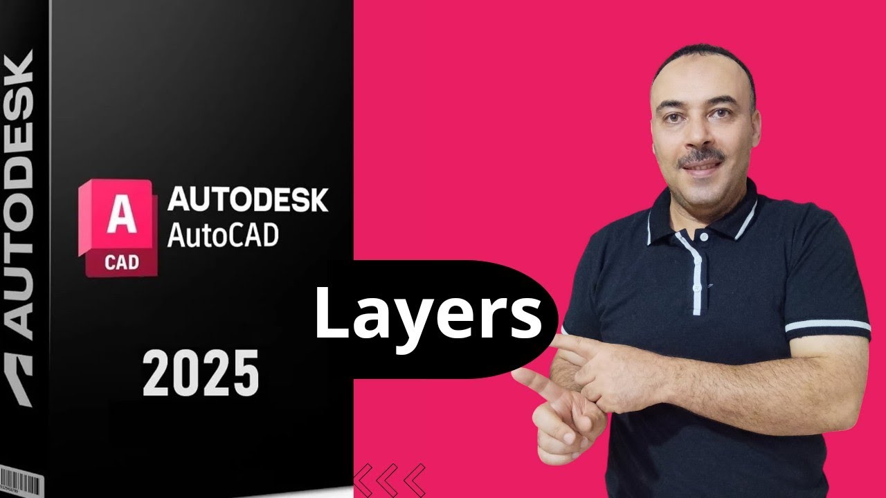Layers in AutoCAD 2025   اهمية الطبقات و شرح الطبقات فى الاوتوكاد