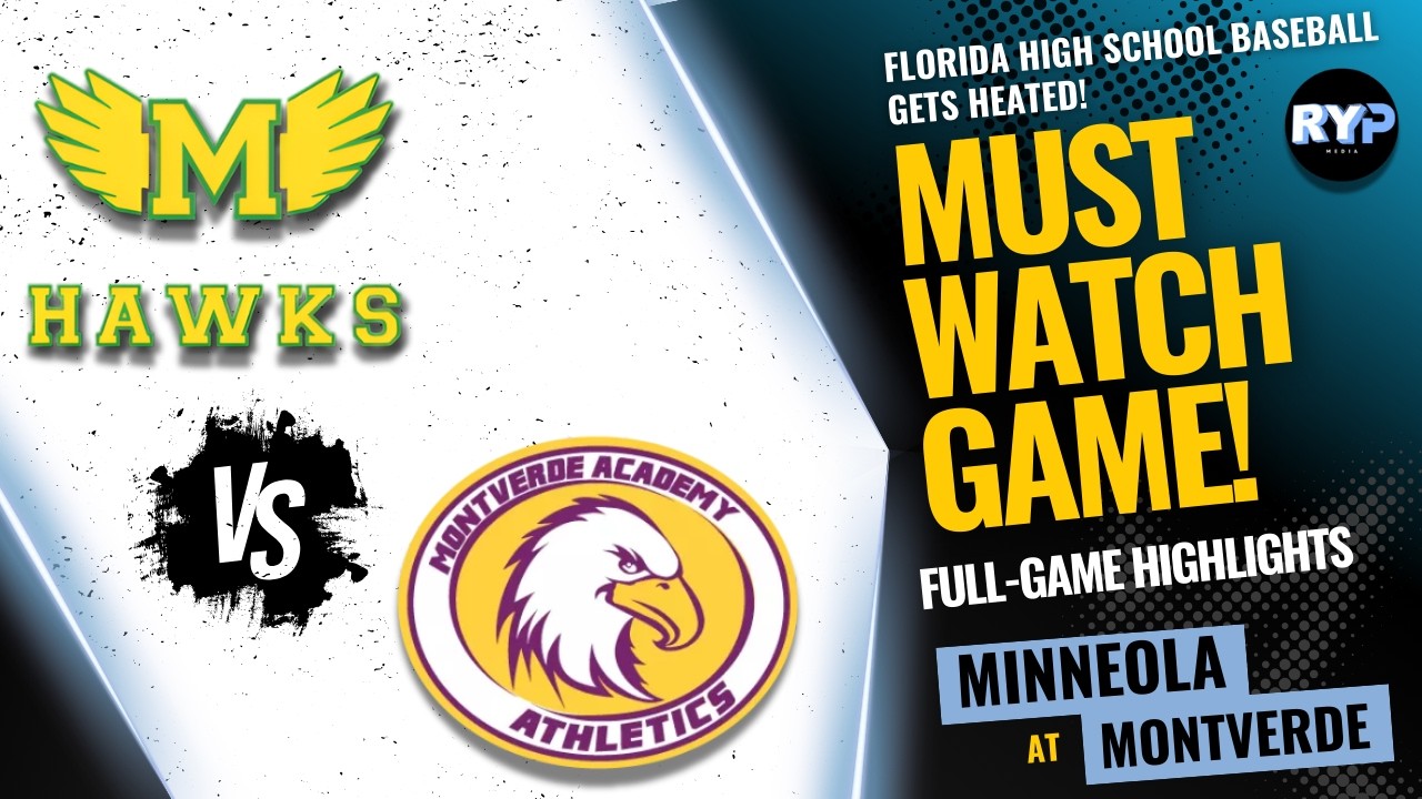 THE WALK-OFF WAS OVERTURNED?? MUST WATCH FLORIDA HS MATCHUP - Lake Minneola vs. Montverde Academy