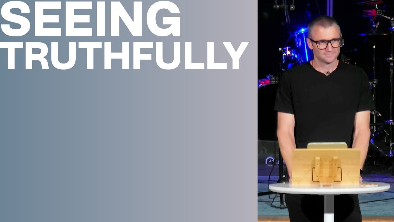 Seeing Truthfully