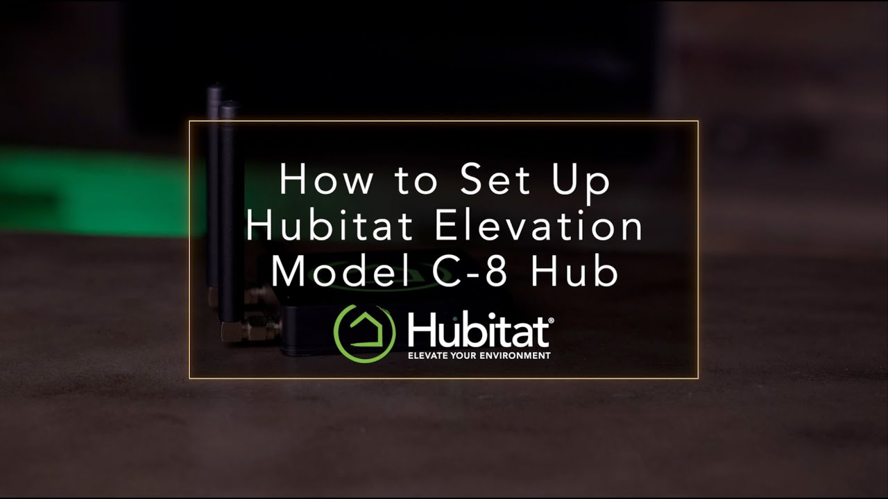 How set up your Hubitat Elevation Model C-8 home automation hub