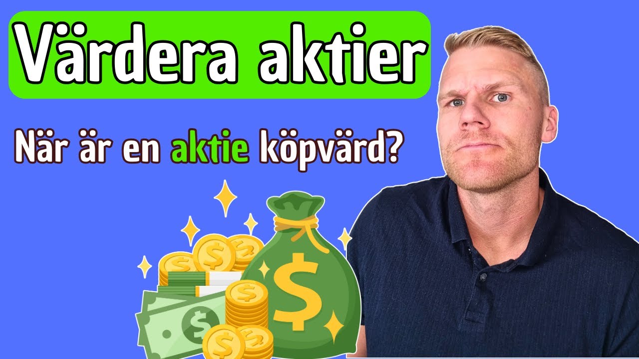 Hur du värderar aktier - P/E tal och Margin of Safety