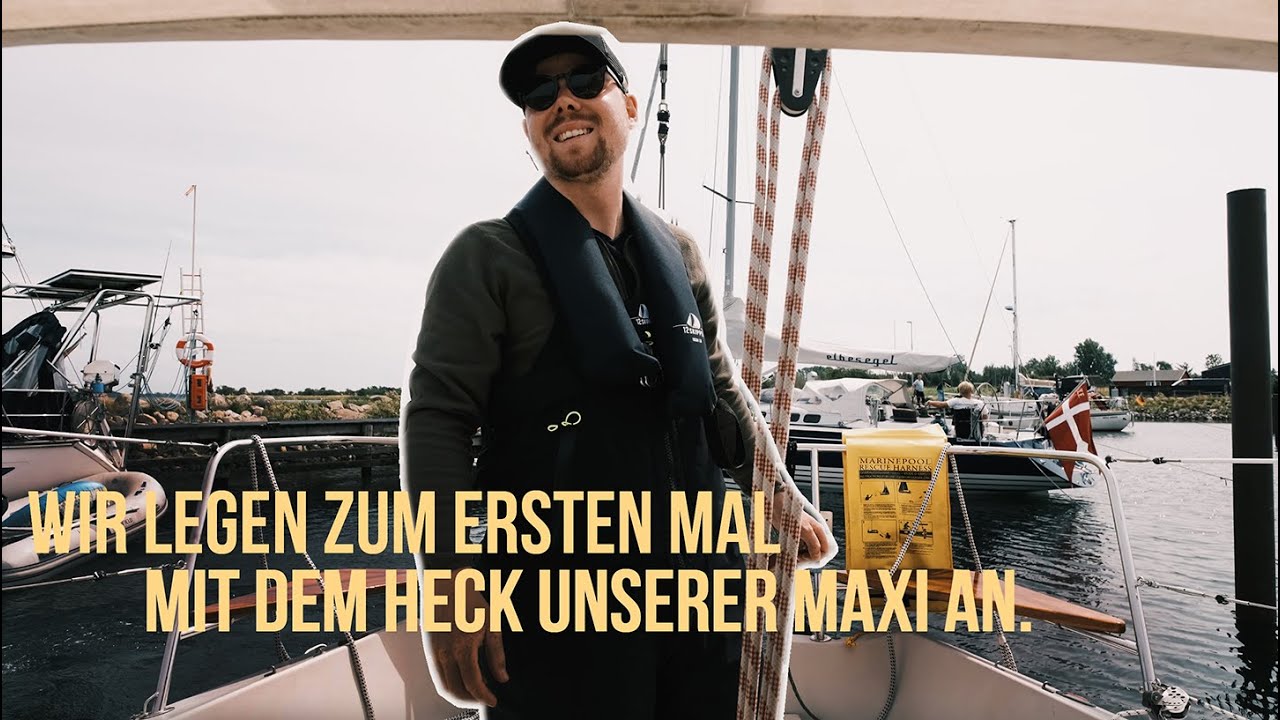 unter.segeln | #04 | Wir LEGEN zum ERSTEN MAL mit dem HECK AN. Sommertörn 2024 - Teil 2
