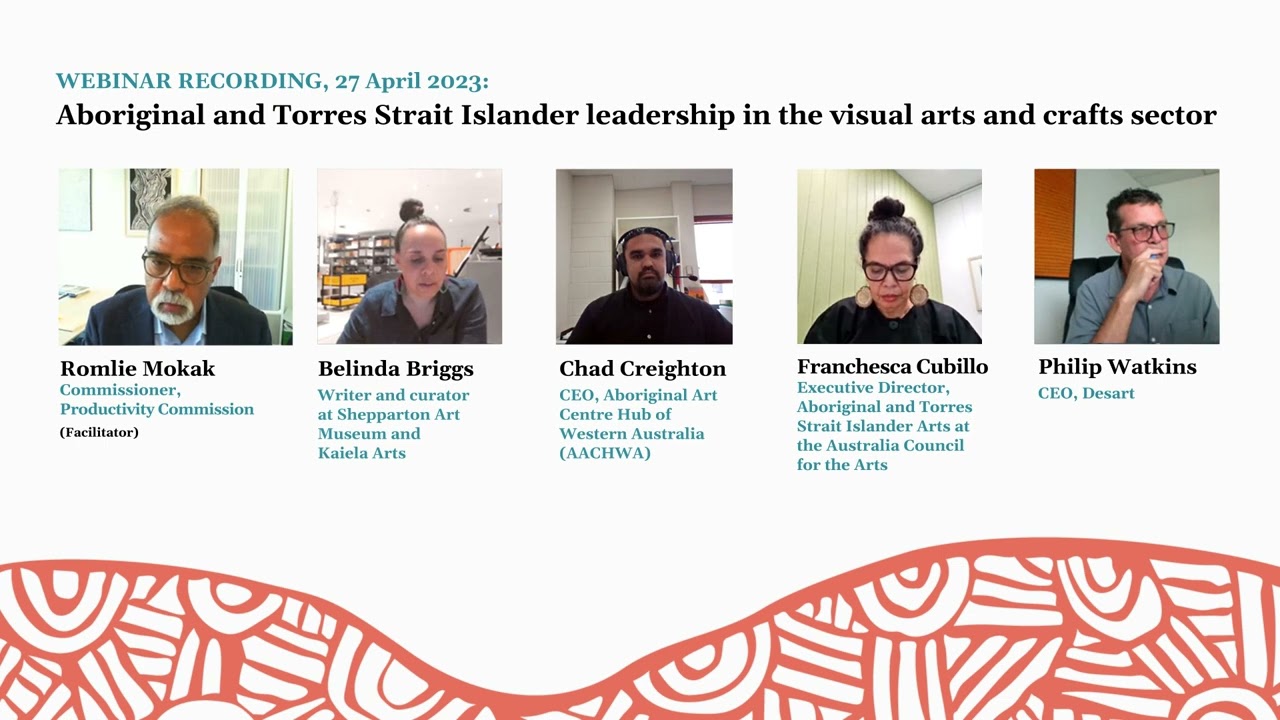 Aboriginal and Torres Strait Islander leadership in the Indigenous arts and crafts sector webinar