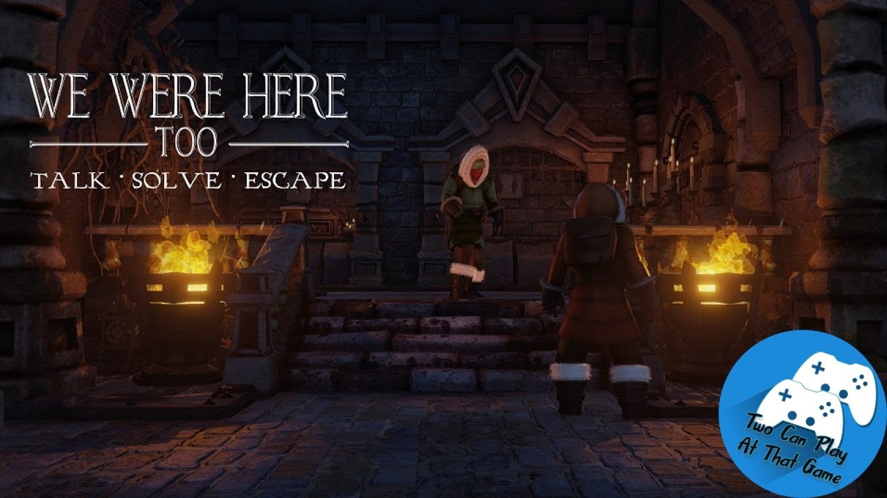 We Were Here Too - Full Playthrough
