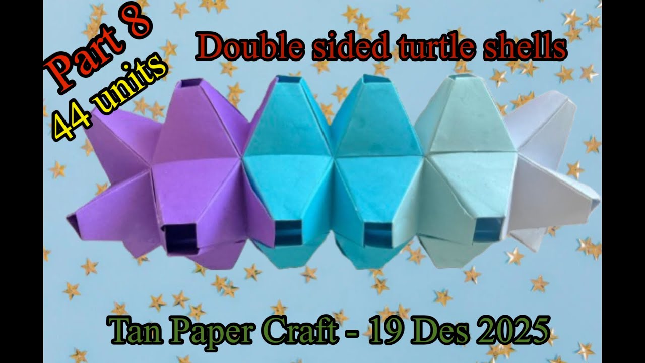 Tutorial ke 360 - Unit origami polyhedron by Tomoko Fuse part 8-2 Var ways to assemble double sided 