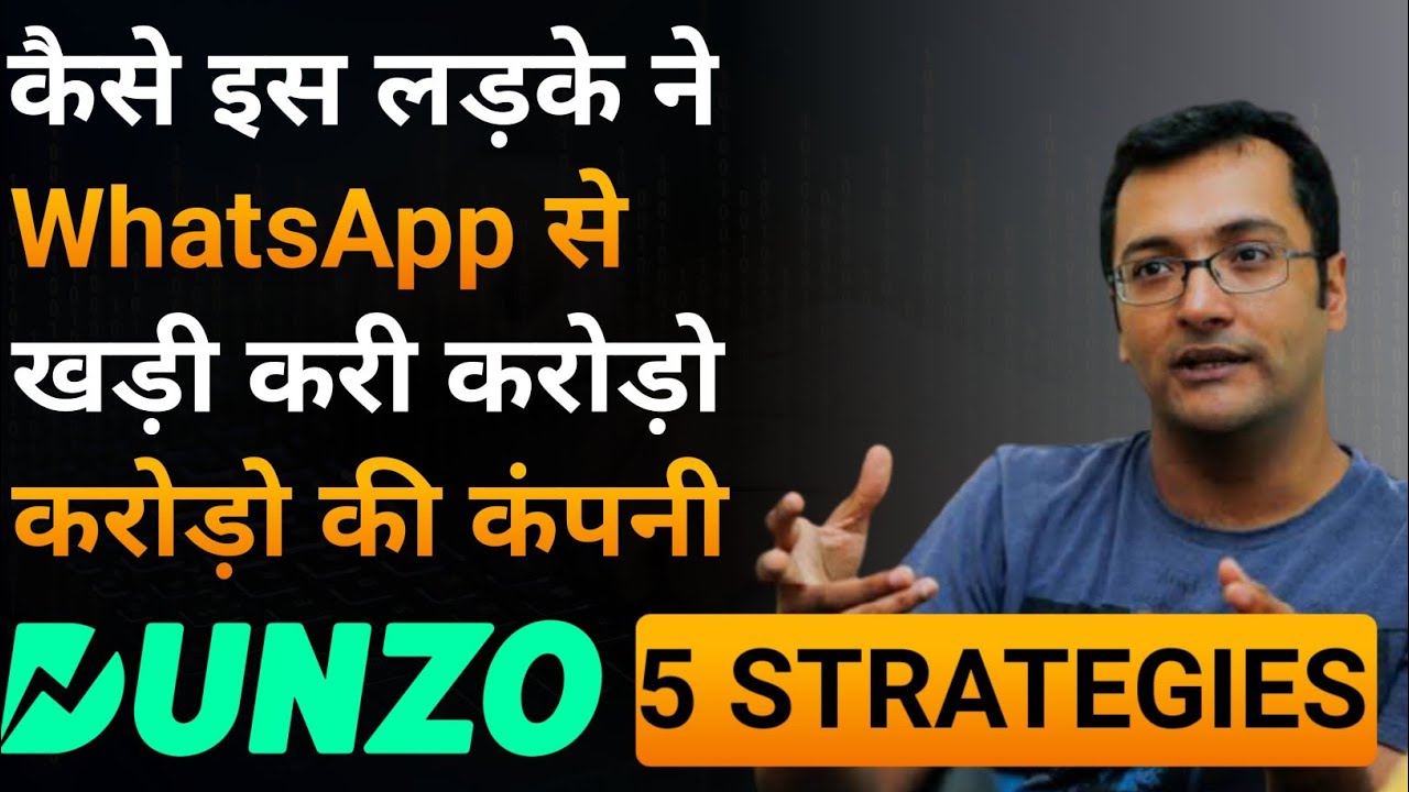 Dunzo Full Case Study | 5 Strategies In Hindi | How To Start A Startup | Business Idea