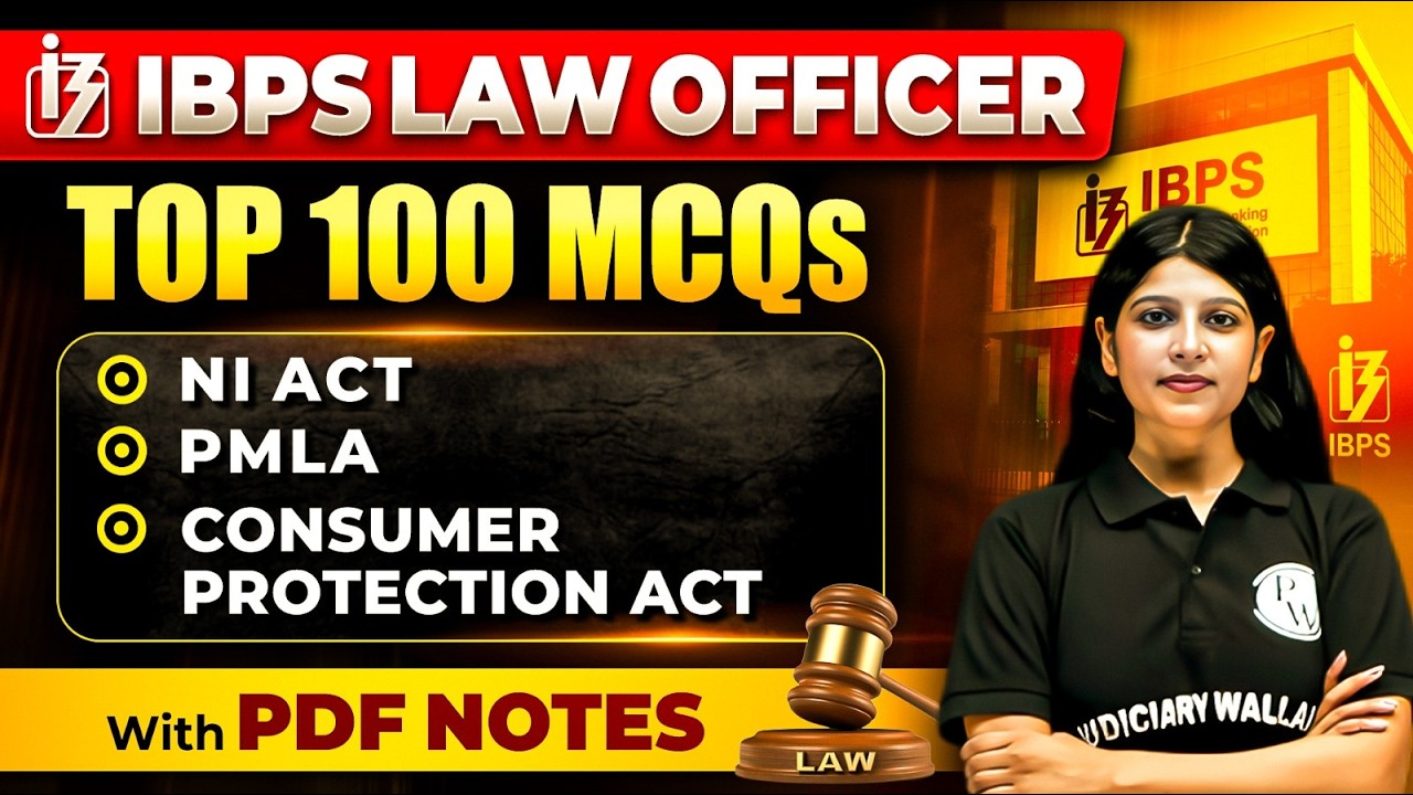 IBPS Law Officer Exam | Top 100 MCQs | Consumer Protection Act, NI Act, ⁠PMLA | Judiciary By PW