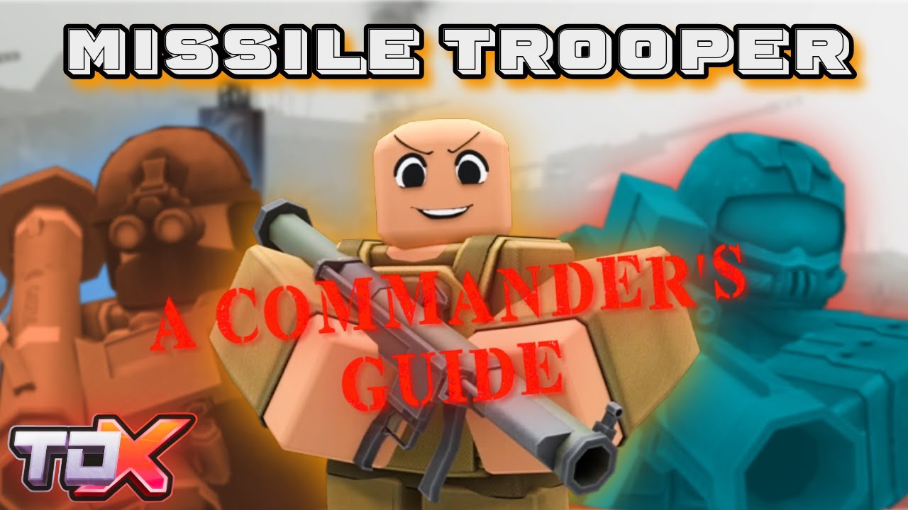 [TDX] A Commander's Guide To The MISSILE TROOPER
