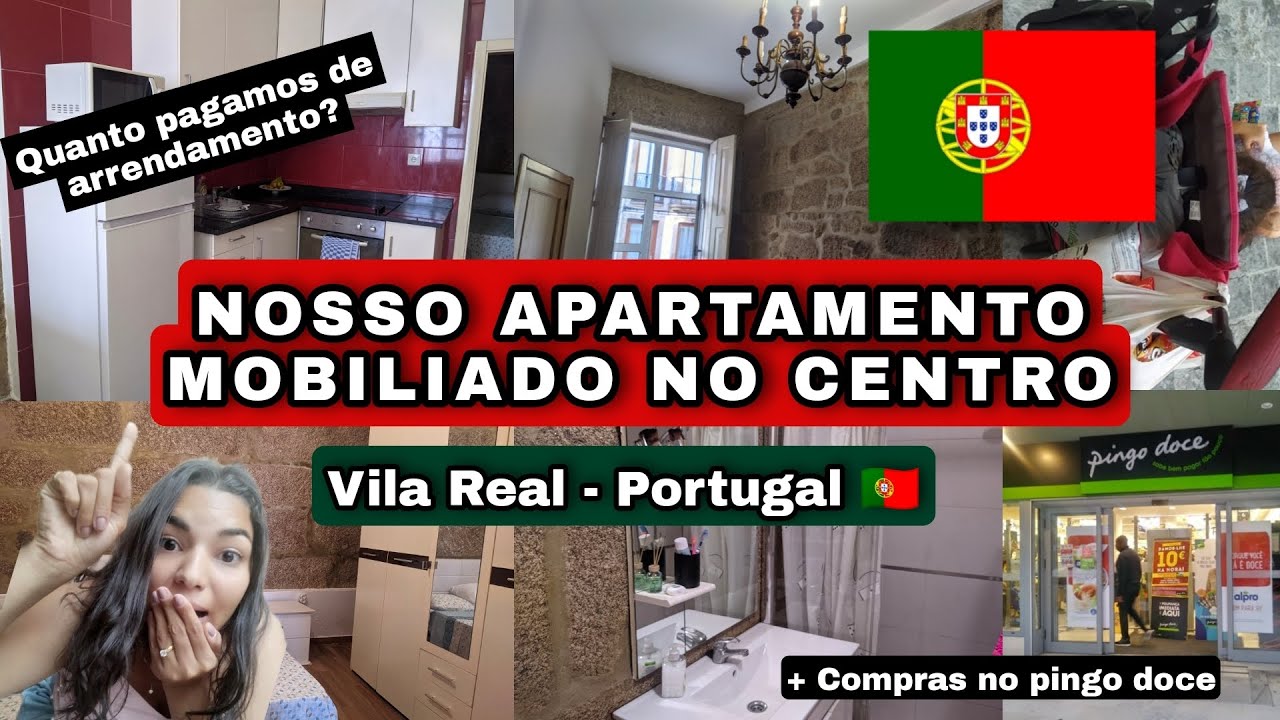 NOSSO APARTAMENTO MOBILIADO EM VILA REAL-PORTUGAL / QUANTO PAGAMOS / COMPRAS NO PINGO DOCE