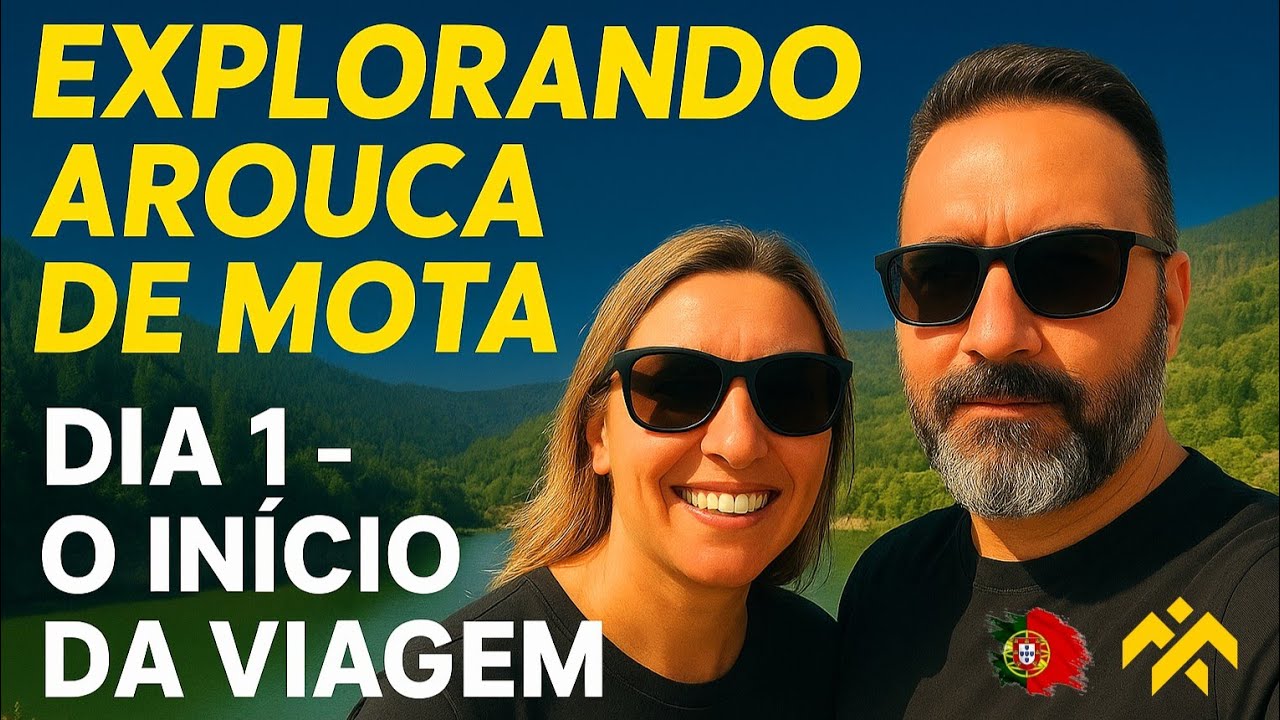 Explorando Arouca de Mota / Dia 1 - O Inicio da Viagem.