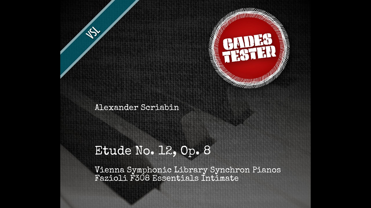 VSL Fazioli 308 Essentials (Scriabin, Etude No. 12, Op. 8)