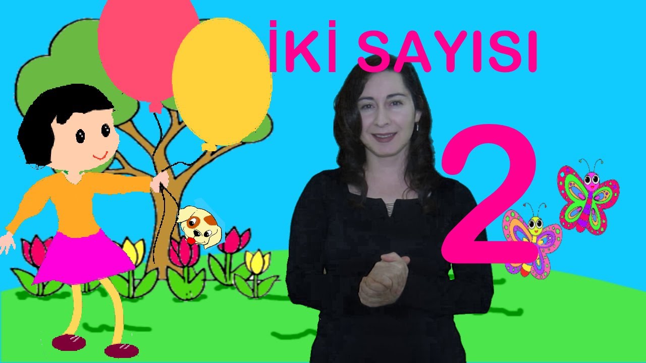 2 Rakamı | 2 iki Sayısı Tekerlemesi (İşaret dili, altyazı ve sesli anlatım)