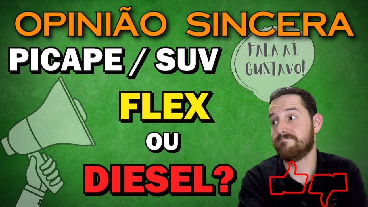 Qual &eacute; melhor: picape diesel ou flex? E SUV, qual vale mais a pena? Fala a&iacute;, Gustavo!