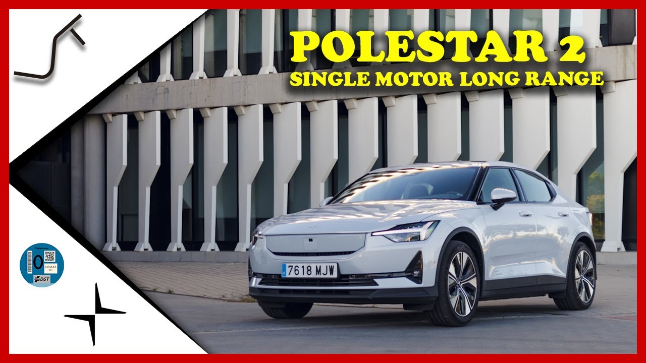 POLESTAR 2 SINGLE MOTOR LONG RANGE: ¿VALE LA PENA? 🔥 REVIEW A FONDO | Vlad Trif Official