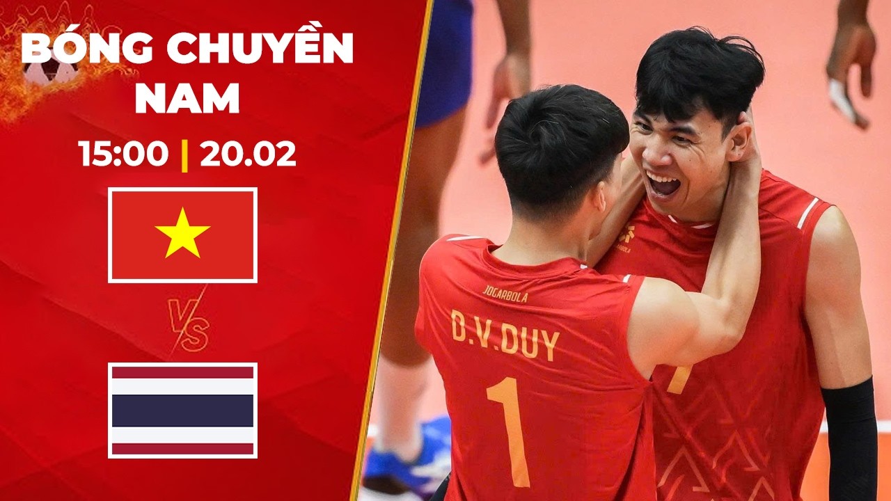 Việt Nam vs Thái Lan | Bóng Chuyền Nam | Quyết Đấu Nghẹt Thở Với Đối Thủ Truyền Kiếp