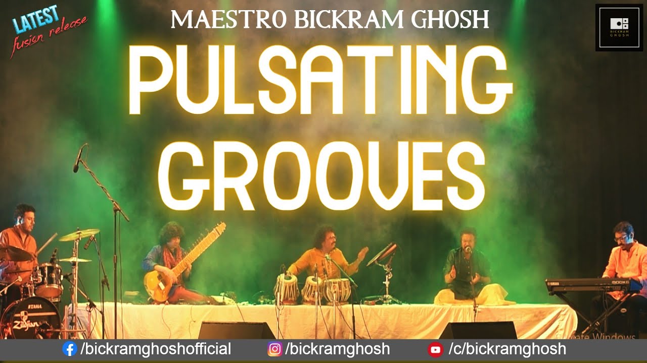 Bickram Ghosh’s Rhythmscape | Yaara Sajana | Instrumental Music Tabla, Sitar And Drums