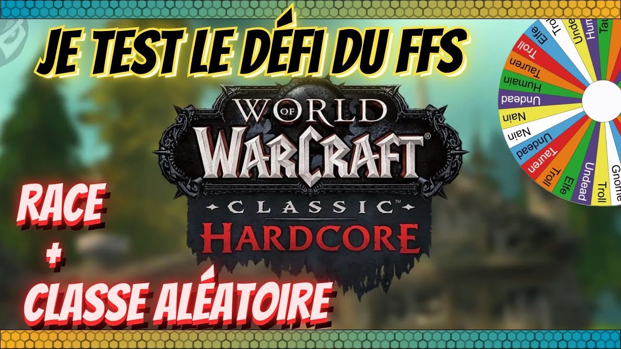 Je test le défi du FFS pour le fun | WoW Hardcore | Live du 05/01/2026