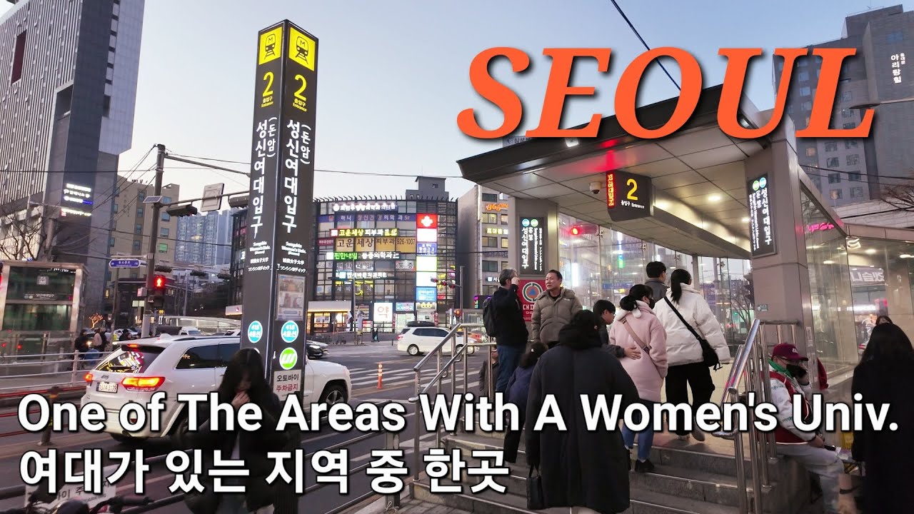 [SEOUL] One of The Areas With A Women's Univesity / [서울] 여대가 있는 지역 중 한곳 / 4K
