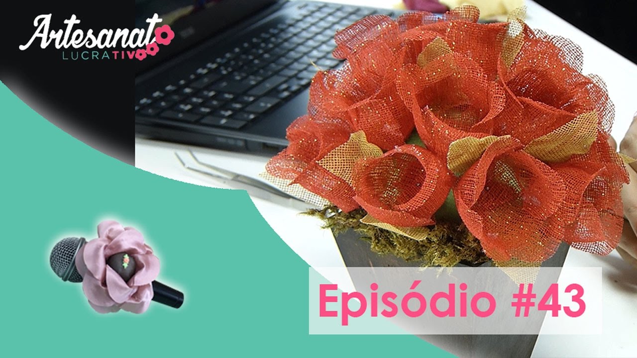 Arranjo de Flores Para Bombons - Episódio #43