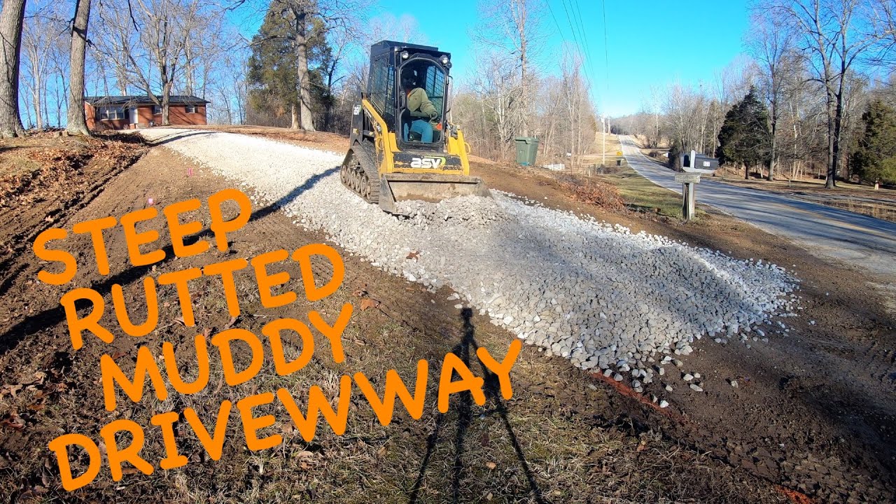 Repairing a Steep Rutted Muddy Gravel Driveway