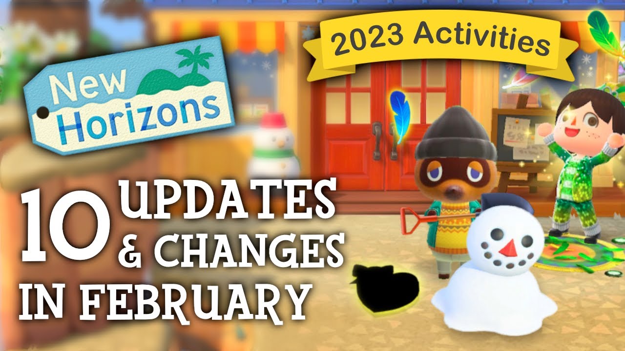 Animal Crossing New Horizons - 10 UPDATES & CHANGES in February 2023 (New Activities)