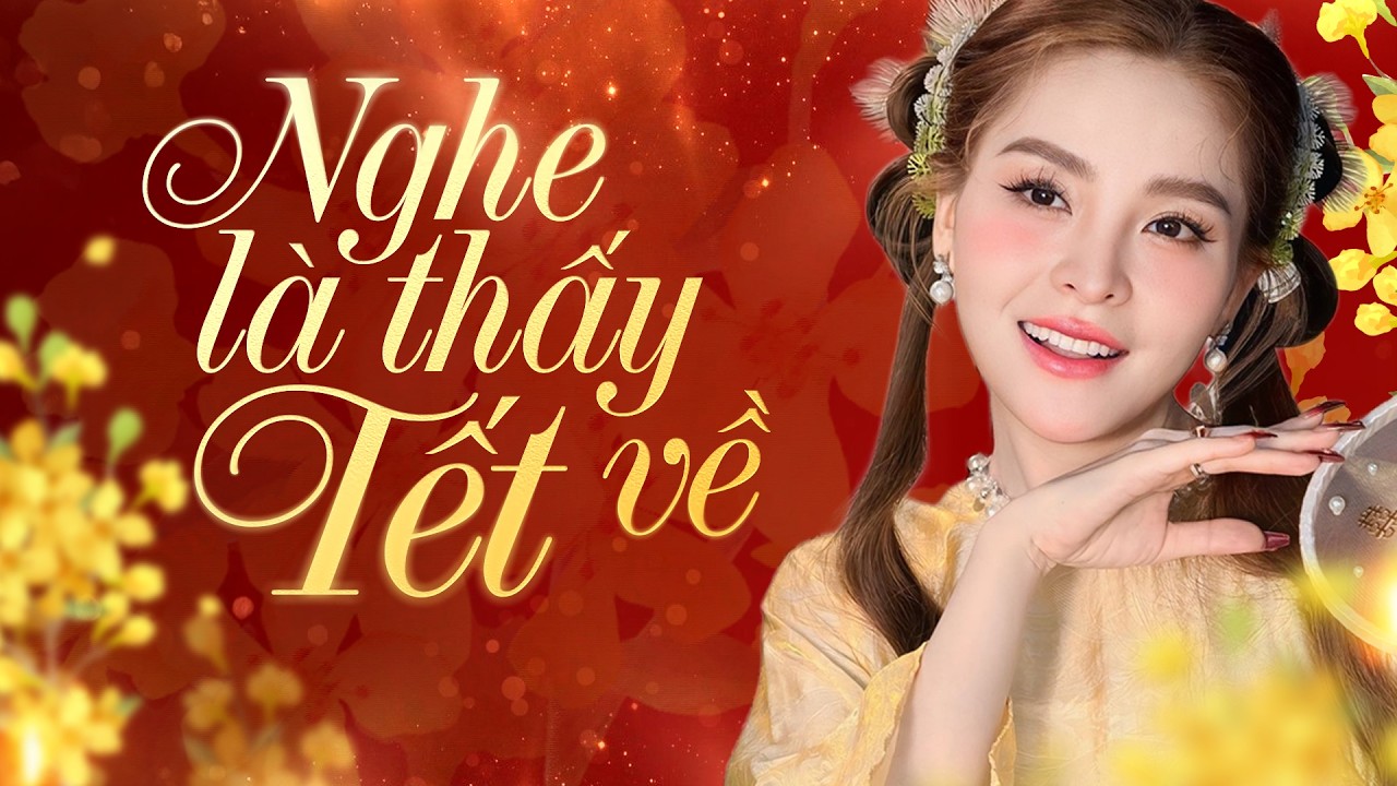 Nghe là thấy Tết về - Nhạc Xuân Saka Trương Tuyền mới nhất 2026, mừng Xuân Bính Ngọ