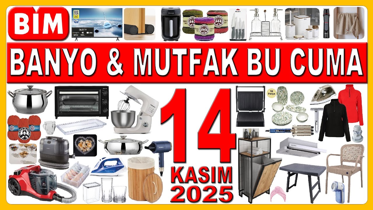 BİM BANYO VE MUTFAK GERE&Ccedil;LERİ BU CUMA | BİM 14 KASIM 2025 KATALOĞU | BİM AKT&Uuml;EL &Ccedil;EYİZLİK &Uuml;R&Uuml;NLERİ