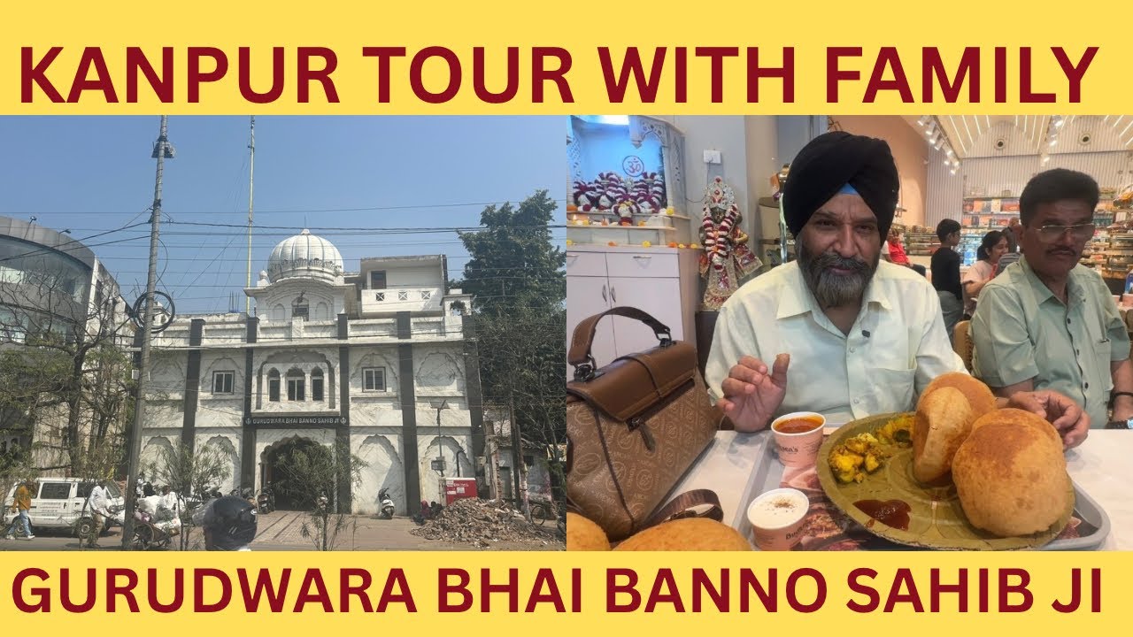 Gurudwara Banno Sahib ji | Food Tour with Family @ JIYOOO CANADA 