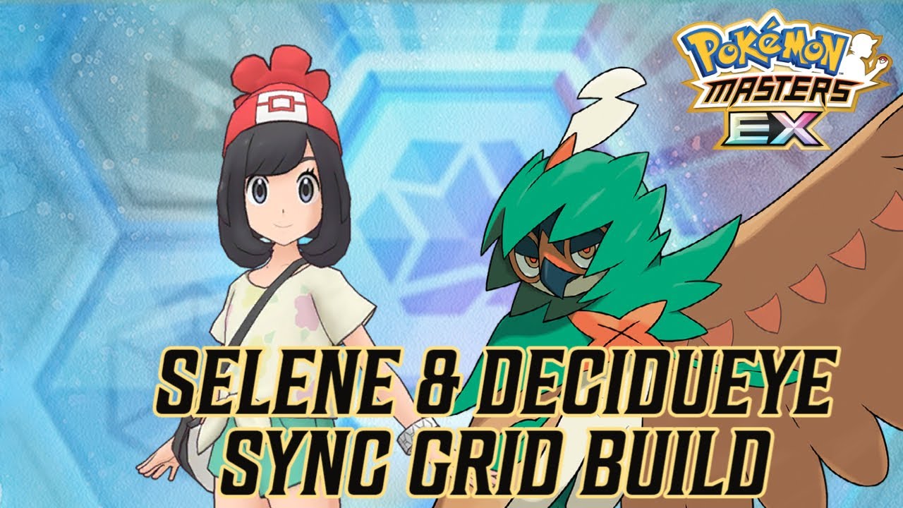 Selene & Decidueye Sync Grid Guide | POKEMON MASTERS EX