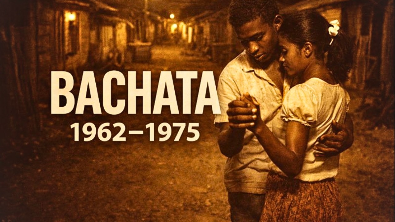 Historia Musical de la Bachata (1962–1975)