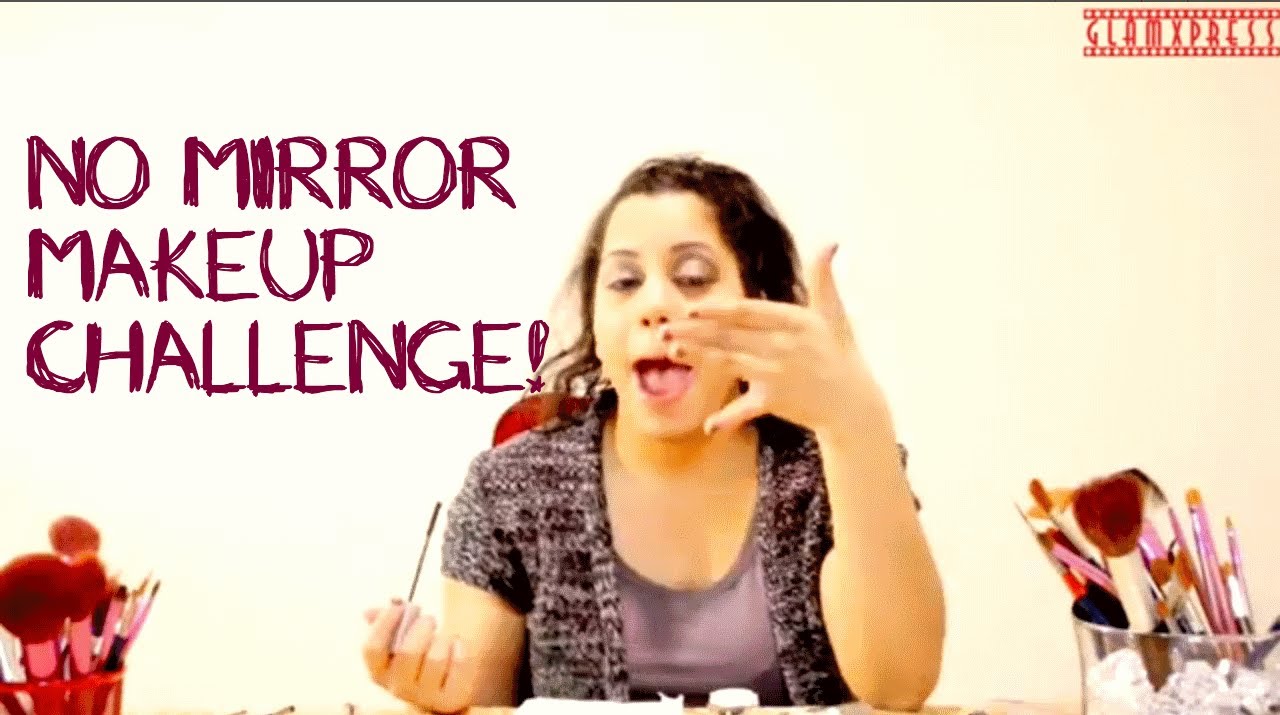 [TAG] NO MIRROR MAKEUP CHALLENGE