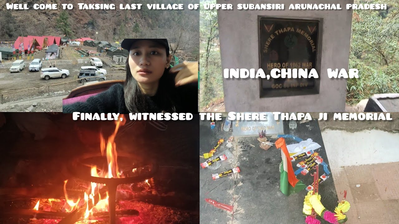 Taksing last village of upper subansiri/ Shere Thapa ji the saviour of upper subansiri.