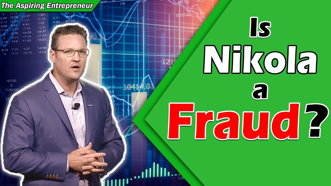 Is Nikola A Fraud?