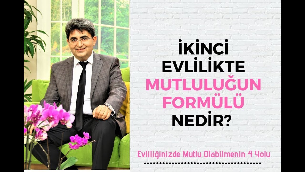 İKİNCİ EVLİLİKTE MUTLULUĞUN FORMÜLÜ NEDİR? | Canten Kaya