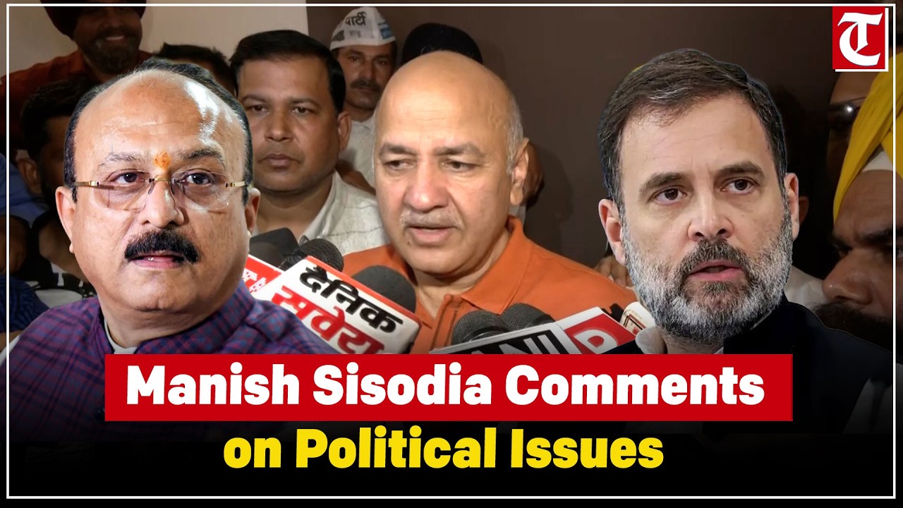 Manish Sisodia Reacts on Ashish Sood, LPG Crisis & Rahul Gandhi Slams PM Modi