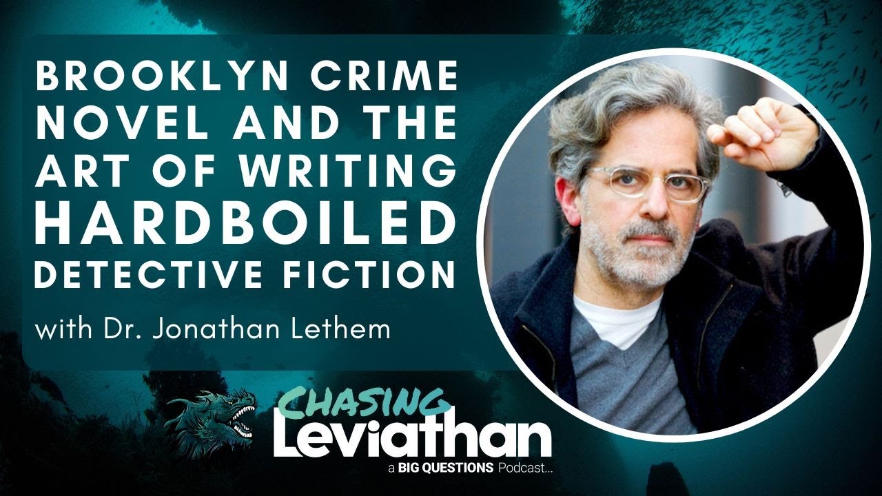 Brooklyn Crime Novel and the Art of Writing Hardboiled Detectives with Jonathan Lethem #podcast