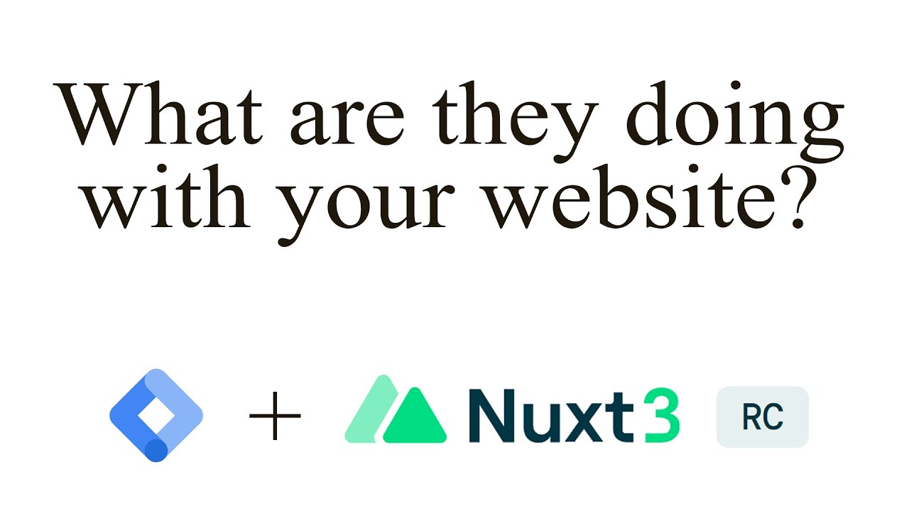 Google Tag Manager with Nuxt3