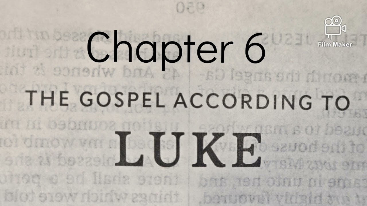 The Gospel According to LUKE Chapter 6(Day 8 of 30 days with Jesus)
