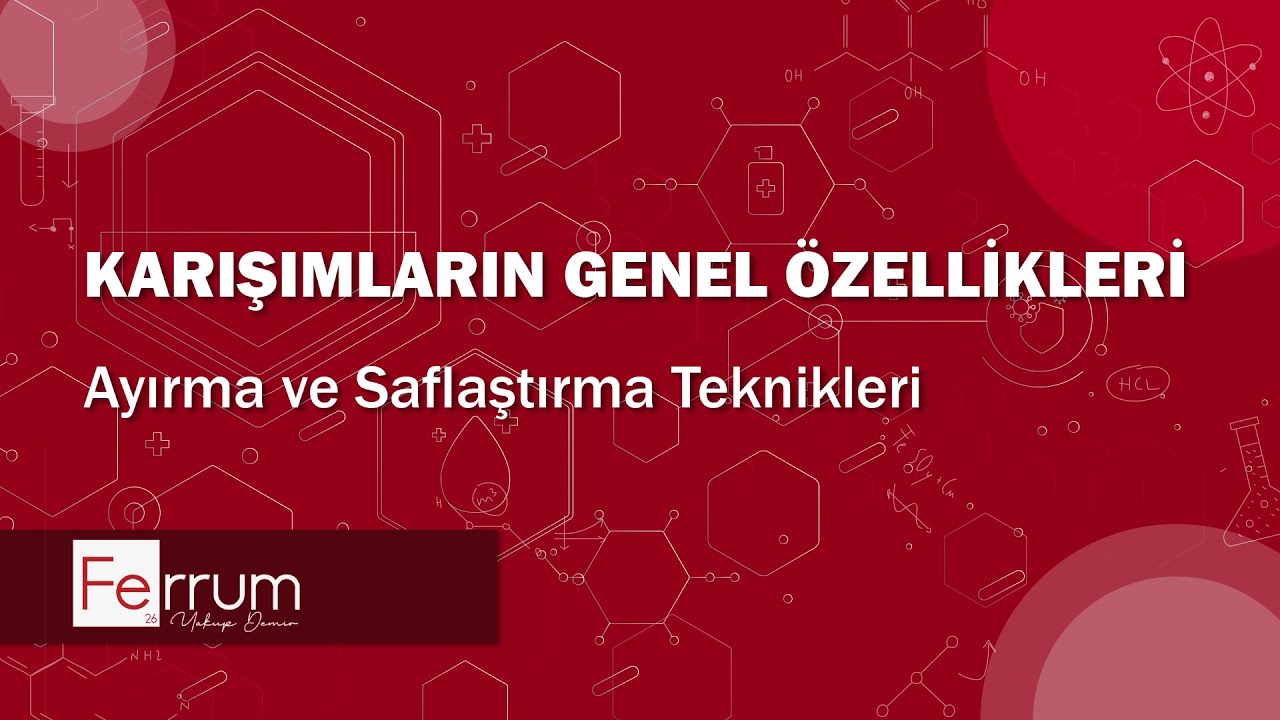 Ayırma ve Saflaştırma Teknikleri | Karışımlar